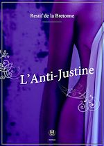 Télécharger le livre :  L'Anti-Justine