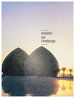 Télécharger le livre :  Fenêtre sur l'embargo