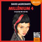 Télécharger le livre :  Ce qui ne me tue pas - Millénium 4