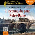 Télécharger le livre :  L'Inconnu du pont Notre-Dame