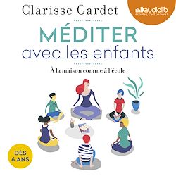 Télécharger le livre :  Méditer avec les enfants