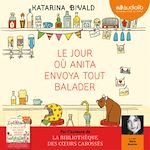 Télécharger le livre :  Le Jour où Anita envoya tout balader