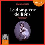 Télécharger le livre :  Le Dompteur de lions