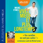 Télécharger le livre :  Vivez mieux et plus longtemps