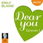 Télécharger le livre :  Dear you - Episode 3
