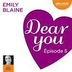 Télécharger le livre :  Dear you - Episode 5