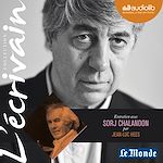 Télécharger le livre :  L'Ecrivain - Sorj Chalandon - Entretien inédit par Jean-Luc Hees