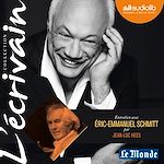 Télécharger le livre :  L'Ecrivain - Eric-Emmanuel Schmitt - Entretien inédit par Jean-Luc Hees