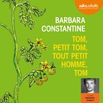 Télécharger le livre :  Tom, petit Tom, tout petit homme, Tom