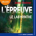 Télécharger le livre :  L'Épreuve 1 - Le Labyrinthe