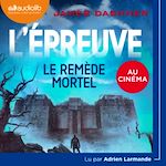 Télécharger le livre :  L'Épreuve 3 - Le Remède mortel
