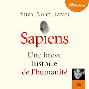Sapiens - Une brève histoire de l'humanité | Harari, Yuval Noah. Auteur