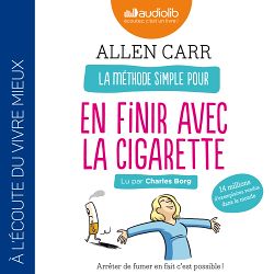 Télécharger le livre :  La méthode simple pour en finir avec la cigarette