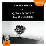 Télécharger le livre :  Quand sort la recluse - Prix Audiolib 2018