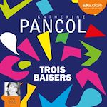 Télécharger le livre :  Trois baisers