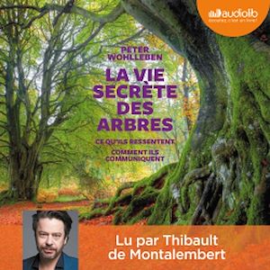 LA VIE SECRETE DES ARBRES - LIVRE AUDIO 1CD MP3