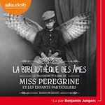 Télécharger le livre :  Miss Peregrine et les enfants particuliers 3 - La Bibliothèque des âmes