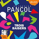 Télécharger le livre :  Trois baisers