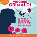 Télécharger le livre :  Le parfum du bonheur est plus fort sous la pluie