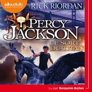 Percy Jackson 3 - Le Sort du Titan | Riordan, Rick. Auteur