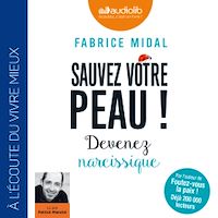 Télécharger le livre : Sauvez votre peau ! Devenez narcissique