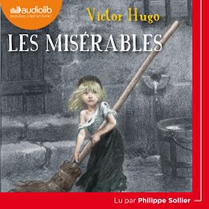 LES MISERABLES - EDITION ABREGEE - LIVRE AUDIO 1 CD MP3