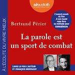Télécharger le livre :  La parole est un sport de combat