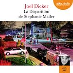 Télécharger le livre :  La Disparition de Stephanie Mailer