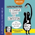 Télécharger le livre :  Le Charme discret de l'intestin (édition augmentée) - Tout sur un organe mal aimé