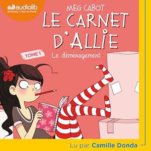 LE CARNET D'ALLIE - T01 - LE CARNET D'ALLIE 1 - LE DEMENAGEMENT - LIVRE AUDIO 1 CD MP3