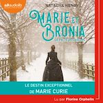 Télécharger le livre :  Marie et Bronia, le pacte des soeurs