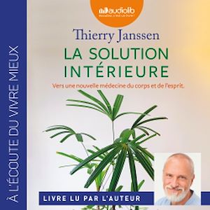 Téléchargez le livre :  La Solution intérieure