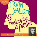 Télécharger le livre :  Et Nietzsche a pleuré