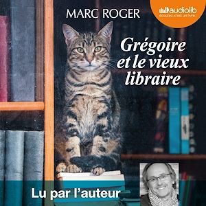 Grégoire et le vieux libraire | Roger, Marc. Auteur