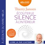 Télécharger le livre :  Écouter le silence à l'intérieur