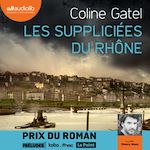 Télécharger le livre :  Les Suppliciées du Rhône