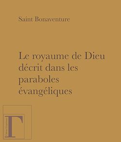 Télécharger le livre :  Le royaume de Dieu décrit dans les paraboles évangéliques