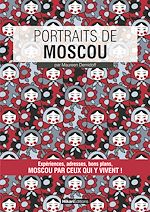 Télécharger le livre :  Portraits de Moscou