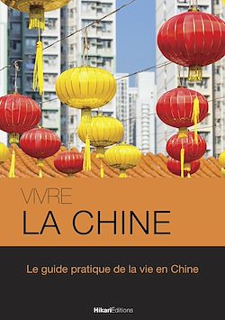 Télécharger le livre :  Vivre la Chine