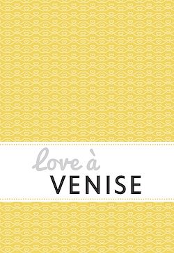 Télécharger le livre :  Love à Venise