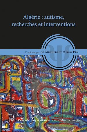 Téléchargez le livre :  Algérie : autisme, recherches et interventions