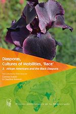 Télécharger le livre :  Diasporas, Cultures of Mobilities, ‘Race' 3