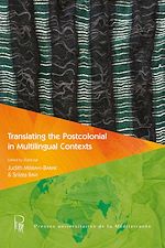Télécharger le livre :  Translating the Postcolonial in Multilingual Contexts