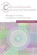Télécharger le livre :  Cultures, arts et documents au prisme de l'intermédialité