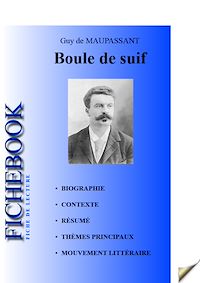 Télécharger le livre :  Fiche de lecture Boule de suif