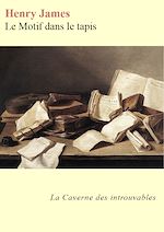 Télécharger le livre :  Le Motif dans le tapis