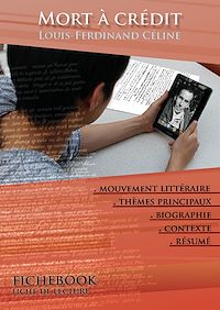 Télécharger le livre :  Fiche de lecture Mort à crédit - Résumé détaillé et analyse littéraire de référence