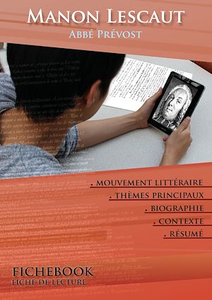 Téléchargez le livre :  Fiche de lecture Manon Lescaut (résumé détaillé et analyse littéraire de référence)
