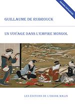 Télécharger le livre :  Un voyage dans l'empire mongol (édition enrichie)