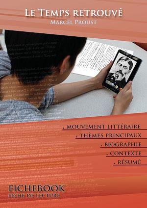 Téléchargez le livre :  Fiche de lecture Le Temps retrouvé - Résumé détaillé et analyse littéraire de référence